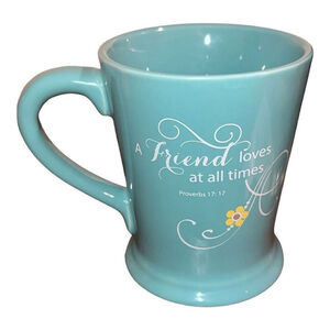A friend loves it all times proverbs 17:17￼12oz mug